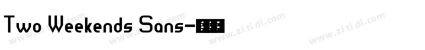 Two Weekends Sans字体转换